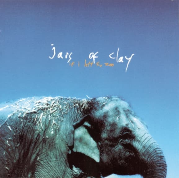 Jars Of Clay - If I Left The Zoo