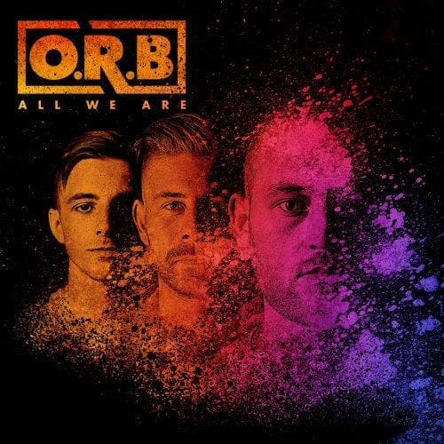 O.R.B. - All We Are