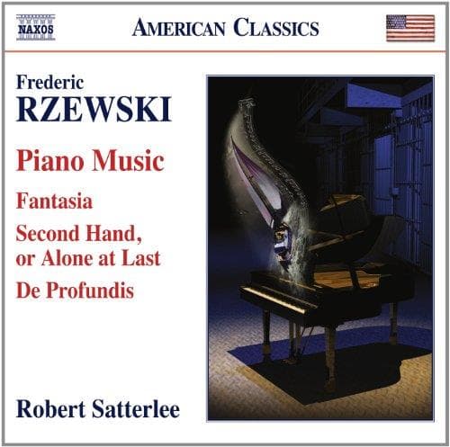 Robert Satterlee - Rzewski: Piano Music - Fantasia | Second Hand, or Alone at Last | De Profundis (CD)