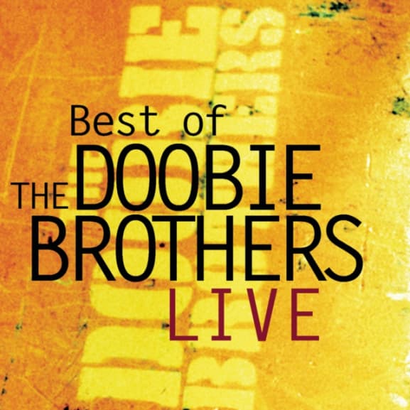 BMG - The Best of the Doobie Brothers Live
