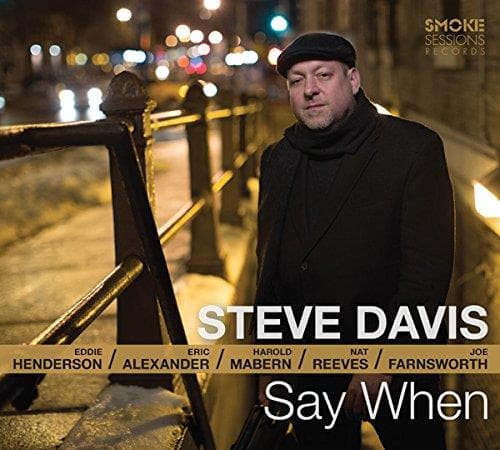 Steve Davis - Say When