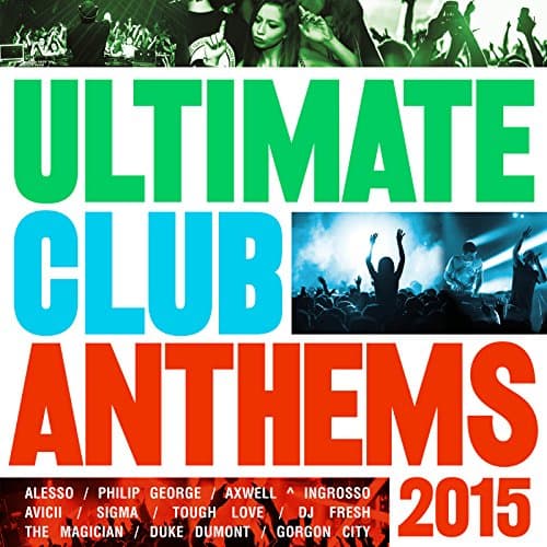 Ultimate Club Anthems 2015 / Various (uk)