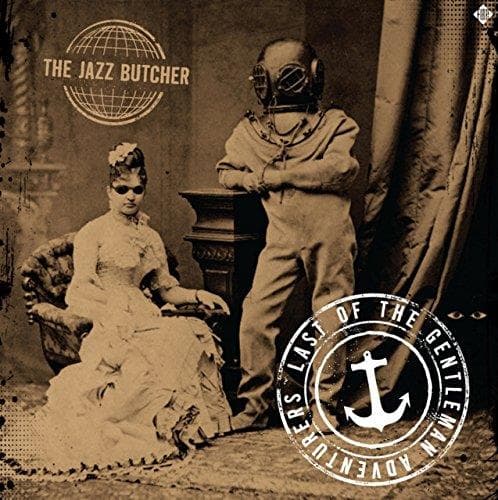 Jazz Butcher - Last Of The Gentleman (CD)
