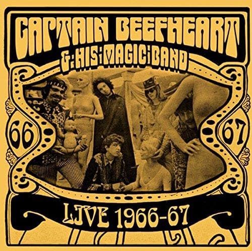 Captain Beefheart & His Magic Band - Live 1966 67