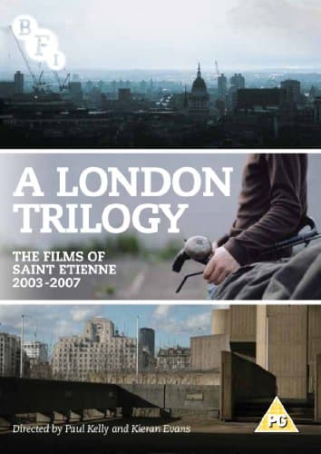 London Trilogy. A: The Films Of Saint Etienne 2003   2007 (Import)