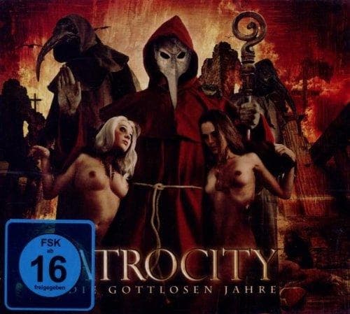 Atrocity - Die Gottlosen Jahren