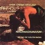Nadhaswaram - Sheik Chinna Moulana