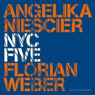 Angelika Niescier & Florian Weber - NYC Five (CD)