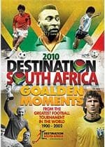 Destination South Africa   Golden Moments Of The World Cup (Import)
