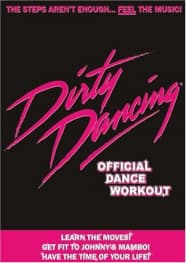 Dirty Dancing   The Official Dance Workout (Import)