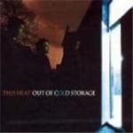 - This Heat - Out Of Cold Storage (+book)