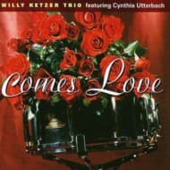 Willy Ketzer Trio - Comes Love (CD)
