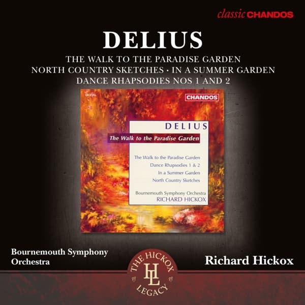 London Symphony Orchestra, Richard Hickox - Delius: Orchestral Works, The Walk to the Paradise Garden (CD)