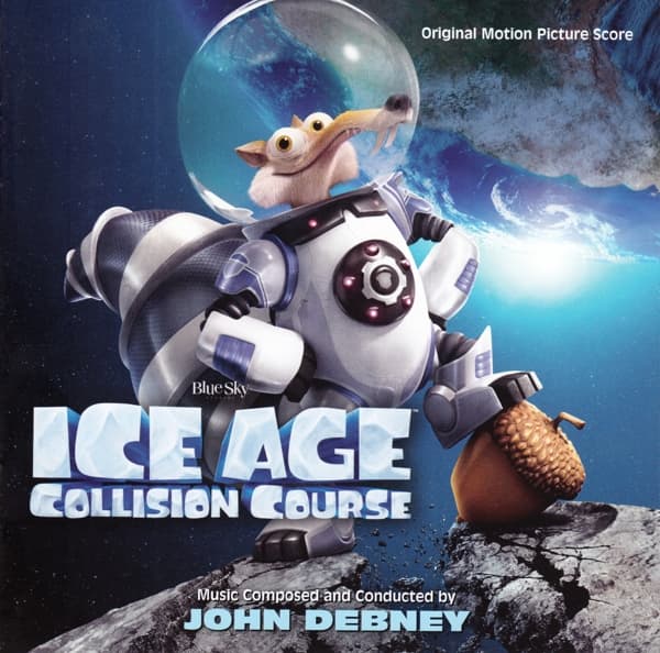 John Debney - Ice Age: Collision Course (Original Motion Picture Score) (CD) (Original Soundtrack)