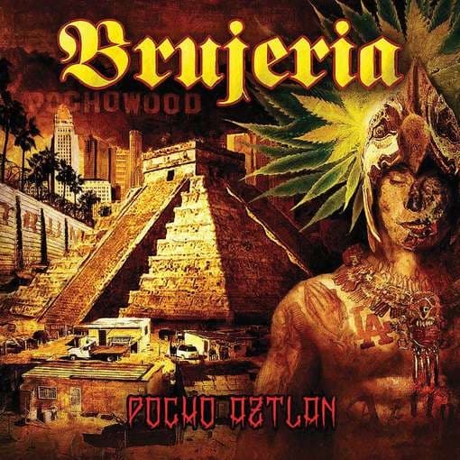 Brujeria - Pocho Aztlan (LP)