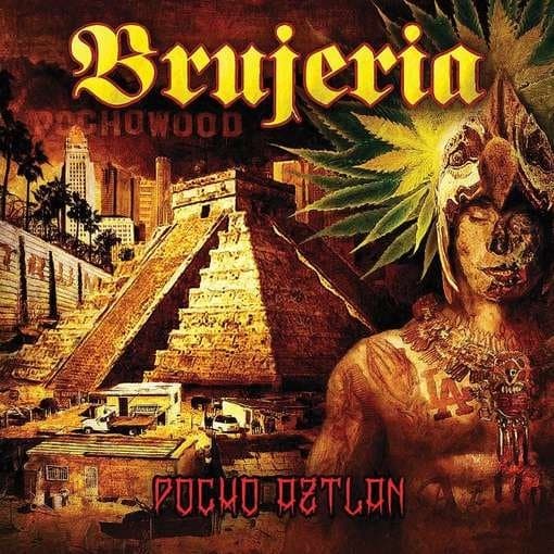 Brujeria - Pocho Aztlan (LP)