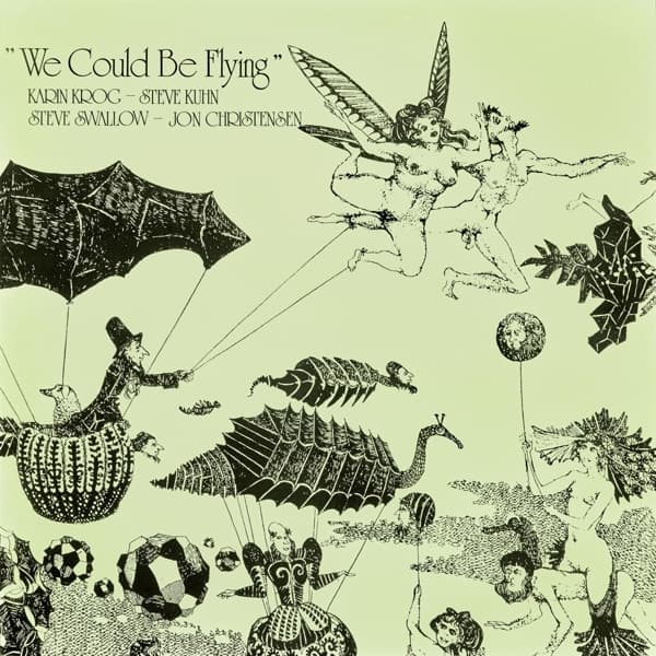 Karin Krog, Steve Kuhn, Steve Swallow, Jon Christensen - We Could Be Flying (LP)