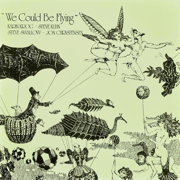Karin Krog, Steve Kuhn, Steve Swallow, Jon Christensen - We Could Be Flying (LP)
