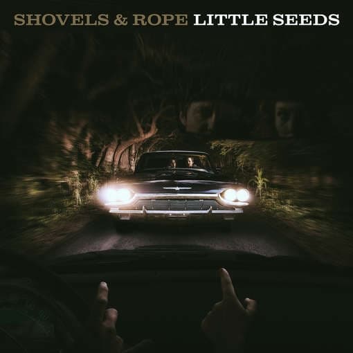Shovels & Rope - Little Seeds (CD)