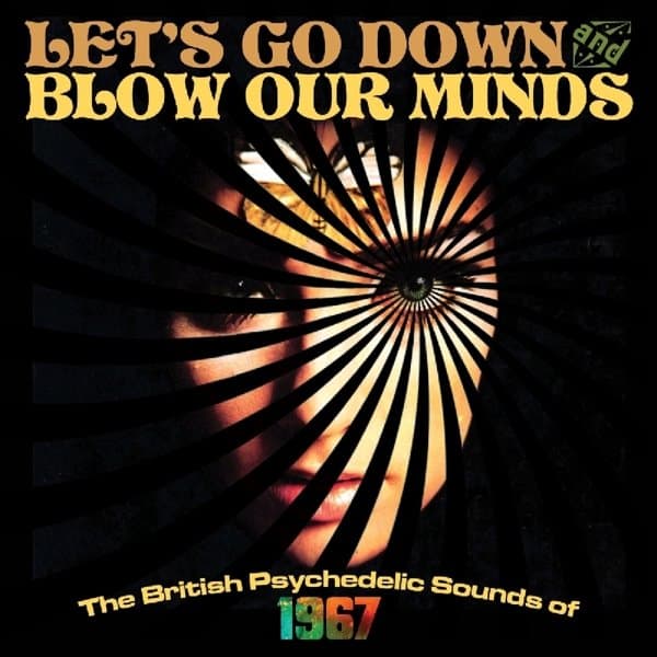 Various Artists - Let's Go Down And Blow Our Minds: The British Psychedelic Sounds Of 1967 (3 CD)