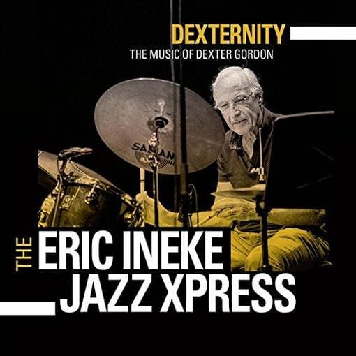 The Eric Ineke Jazzxpress - Dexternity (CD)