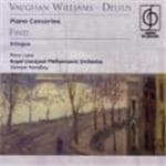 Piers Lane / Royal Liverpool Philharmonic, Vernon Handley - Vaughan Williams / Delius: Piano Concertos / Finzi: Eclogue