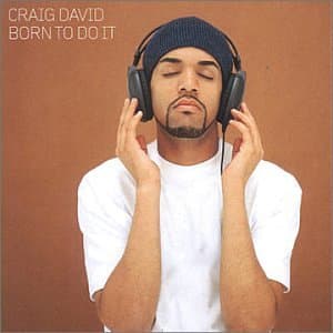 Craig David - Born To Do It