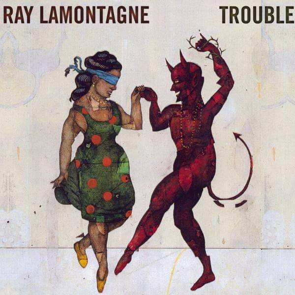 Ray Lamontagne - Trouble