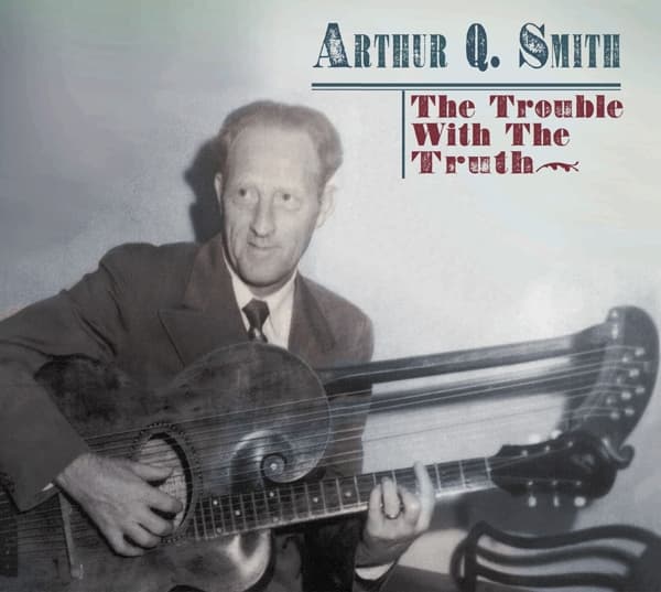 Arthur Q. Smith - Trouble With The Truth (2 CD)