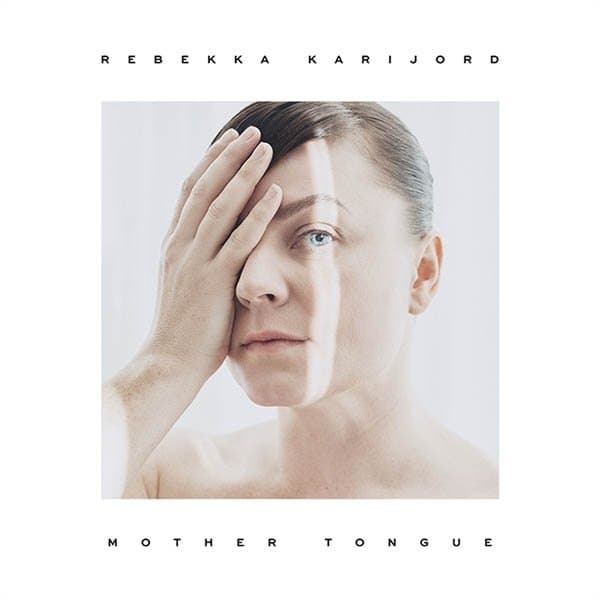 Rebekka Karijord - Mother Tongue (CD)