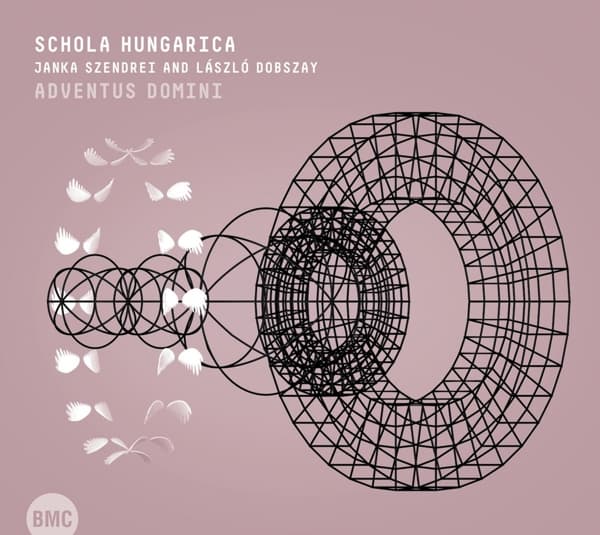 Schola Hungarica, Janka Szendrei, László Dobsay - Adventus Domini (CD)