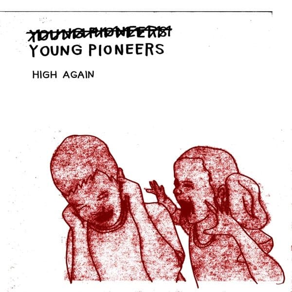 Young Pioneers - High Again (LP)