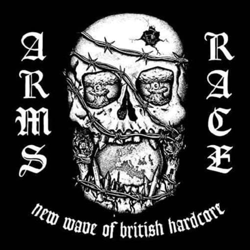 Arms Race - New Wave Of British Hardcore