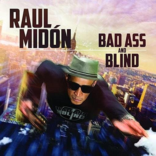 Raul Midón - Bad Ass and Blind (CD)