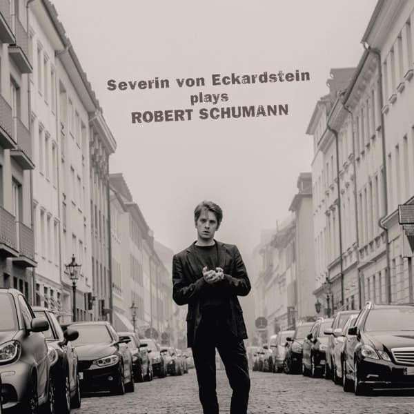 Severin Von Eckardstein - Plays Robert Schumann (CD)
