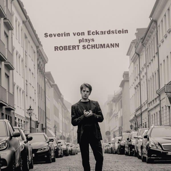 Severin Von Eckardstein - Plays Robert Schumann (CD)