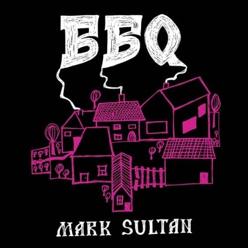 BBQ Mark Sultan - Mark Sultan (CD)