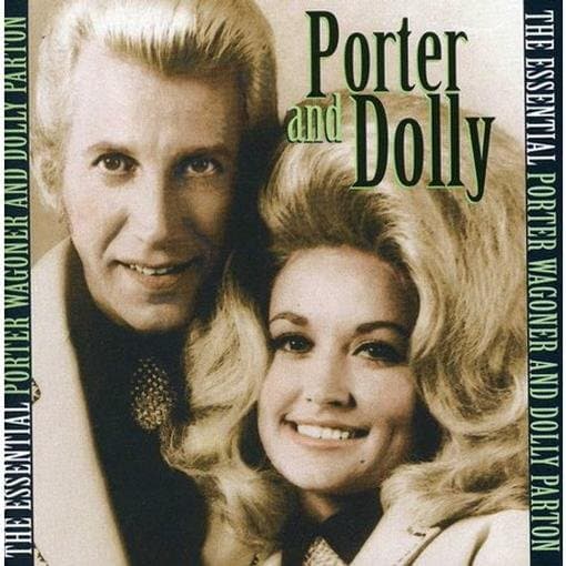 Dolly Parton & Porter Wagoner - The Essential Porter Wagoner And Dolly Parton (CD) (Reissue)