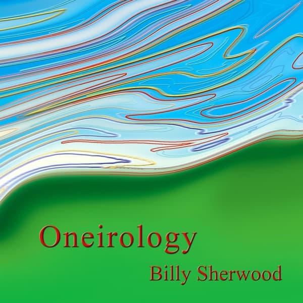 Billy Sherwood - Oneirology (CD)