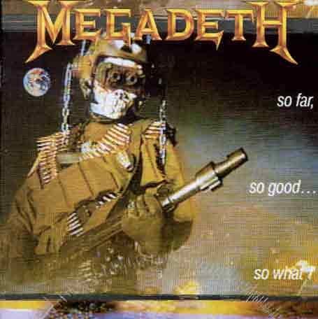 Megadeth - So Far So Good So What (imp)