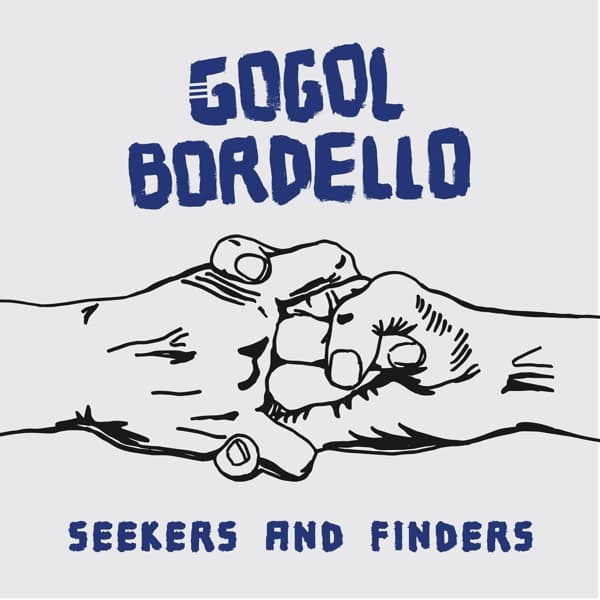 Gogol Bordello - Seekers and Finders (LP)