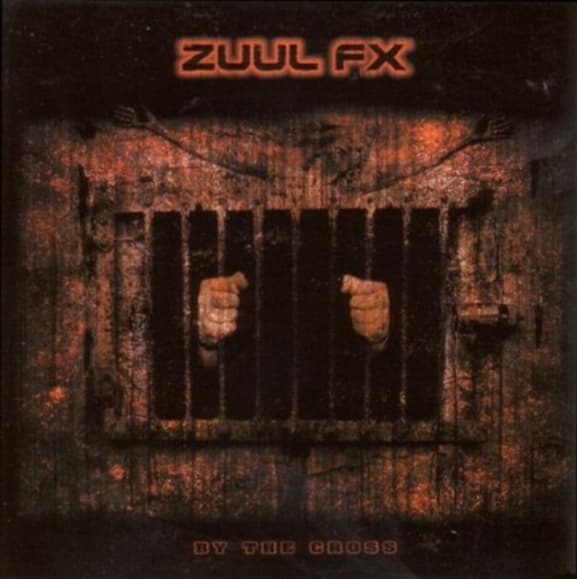 Zuul Fx - By The Cross