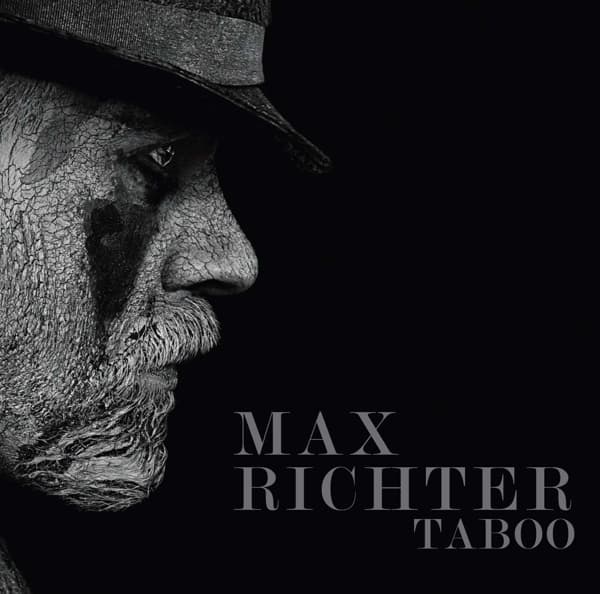 Max Richter - Taboo Music From The Original TV S