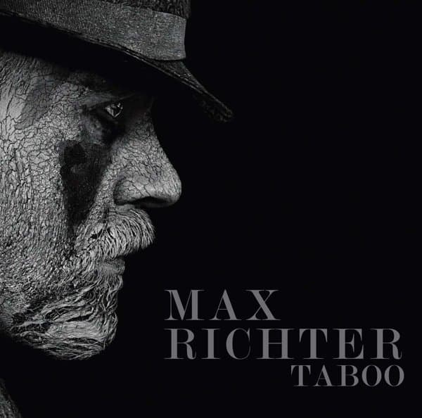 Max Richter - Taboo Music From The Original TV S