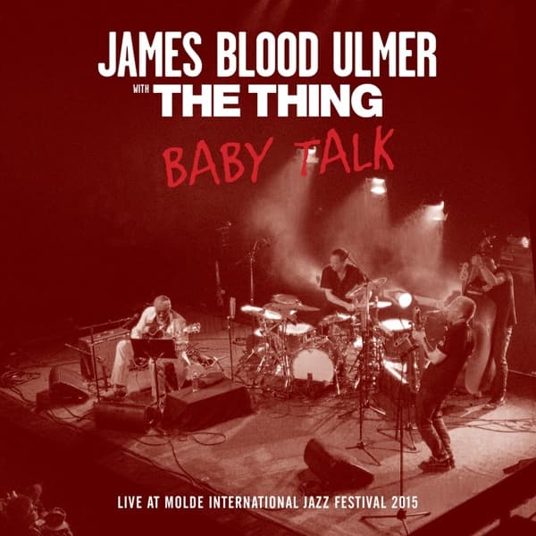James Blood -& The Thing- Ulmer - Baby Talk
