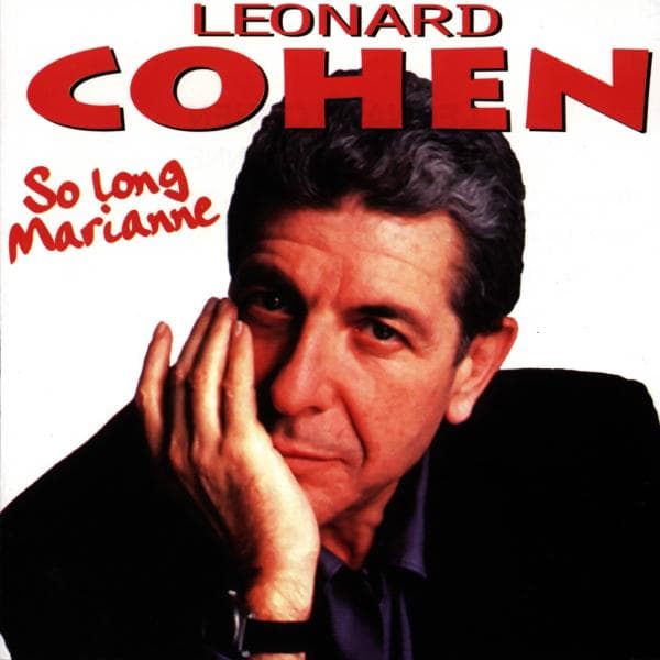 Leonard Cohen - So Long, Marianne