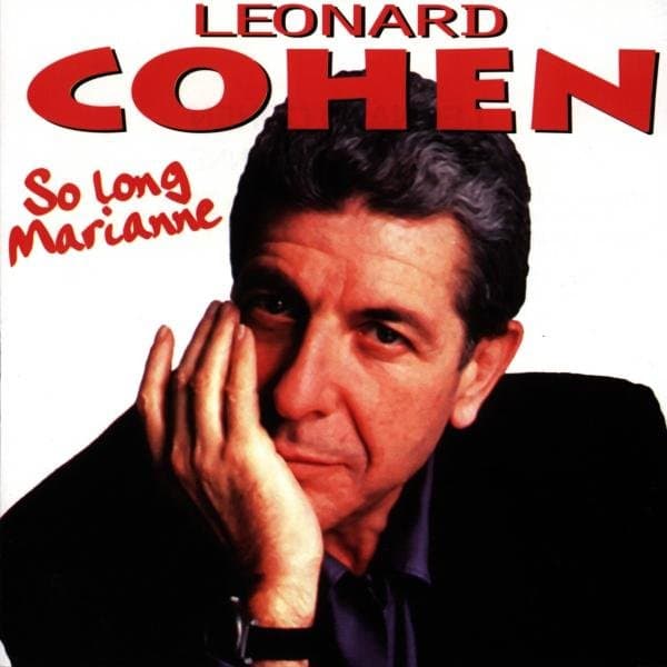 Leonard Cohen - So Long, Marianne