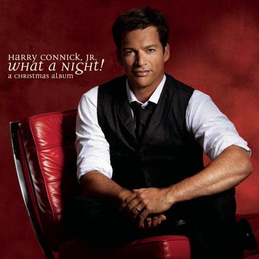 Connick Jr, Harry - What A Night A Christmas Album