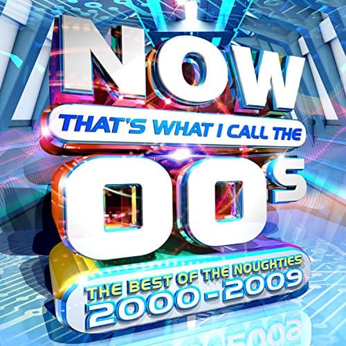 Various Artists - Now Thats What I Call 00s