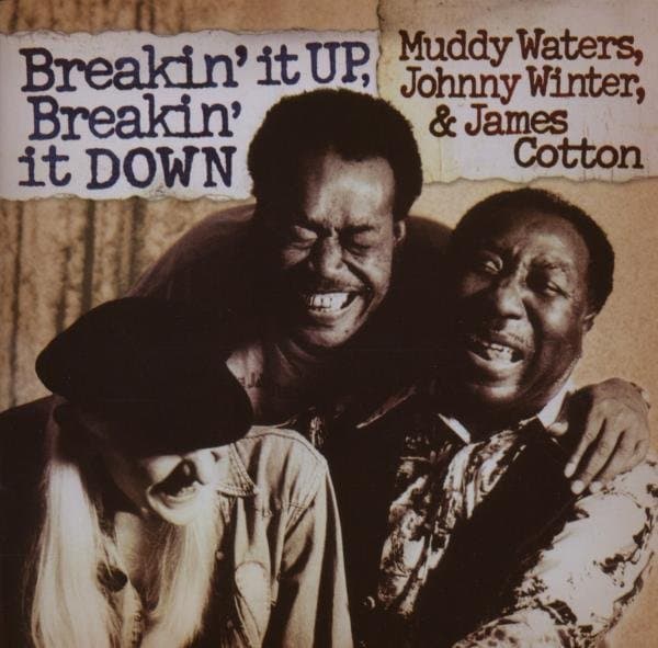 Johnny Winter & Muddy Waters - Breakin It Up, Breakin It Do (CD)